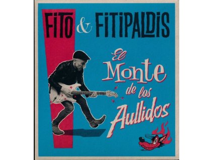 Fito & Fitipaldis - El Monte De Los Aullidos (CD)