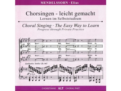 Chorsingen leicht gemacht - Felix Mendelssohn: Elias (Alt) (CD)