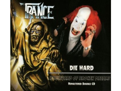 Trance - Die Hard / Boulevard Of Broken Dreams (CD)