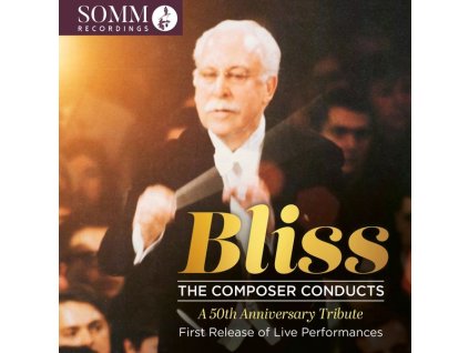 Arthur Bliss (1891-1975) - Bliss - The Composer conducts (CD)