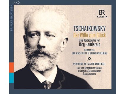Peter Tschaikowsky - "Der Wille zum Glück" (Eine Hörbiografie von Jörg Handstein) (CD)