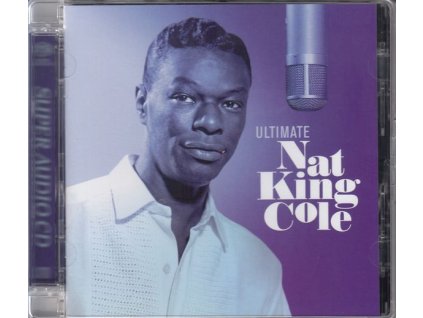 Nat King Cole (1919-1965) - Ultimate Nat King Cole (Limited Numbered Edition) (SACD)