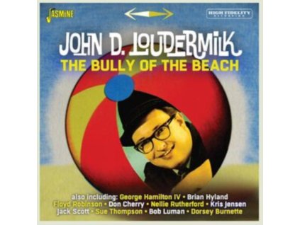 JOHN D. LOUDERMILK - The Bully Of The Beach (CD)