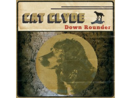 CAT CLYDE - Down Rounder (CD)
