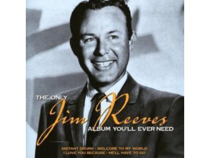 Jim Reeves - The Only Jim Reeves Album CD
