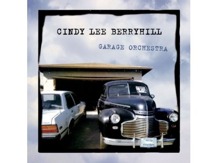 Cindy Lee Berryhill - Garage Orchestra (25th Anniversary) (CD)