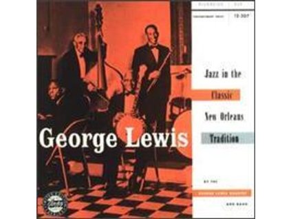 George Lewis (Clarinet) (1900-1968) - Jazz In The Classic New Orleans Tradition (CD)