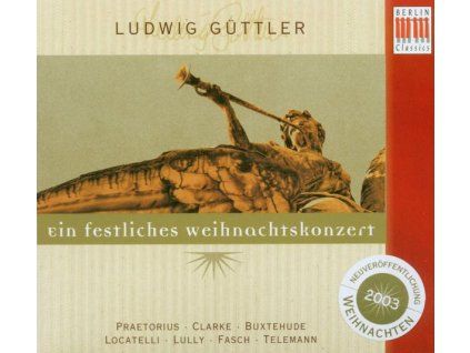 3880754 ludwig guttler ein festliches weihnachtskonzert cd