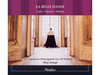 Capriccio Stravagante Les 24 Violons - La Belle Danse (CD)