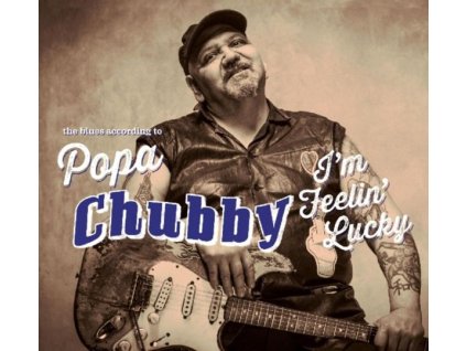 Popa Chubby (Ted Horowitz) - I'm Feelin' Lucky (CD)