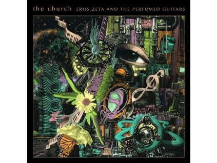 The Church - Eros Zeta And The Perfumed Guitars (CD)
