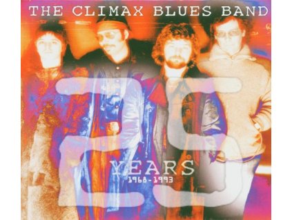 Climax Blues Band (ex-Climax Chicago Blues Band) - 25 Years: 1968 - 1993 (CD)