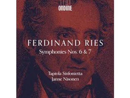 Ferdinand Ries (1784-1838) - Symphonien Nr.6 & 7 (CD)