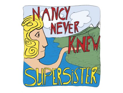 Supersister - Nancy Never Knew (CD)