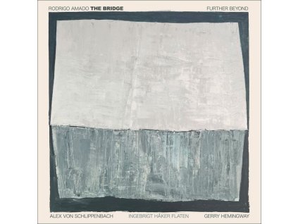 Rodrigo Amado - The Bridge - Further Beyond (CD)