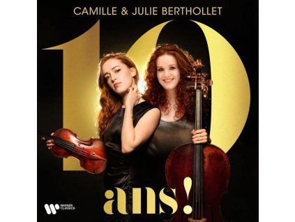 Camille & Julie Berthollet - 10 ans! (CD)