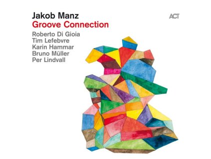 Jakob Manz - Groove Connection (CD)