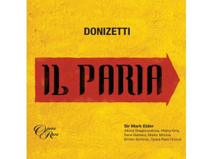 Gaetano Donizetti (1797-1848) - Il Paria (CD)