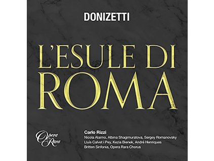 Gaetano Donizetti (1797-1848) - L'Esule di Roma (CD)