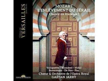 Wolfgang Amadeus Mozart (1756-1791) - Die Entführung aus dem Serail (in französischer Sprache) (CD)