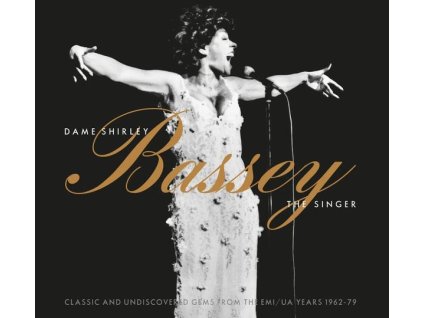 Shirley Bassey - Dame Shirley Bassey: The Singer (Classic And Undiscovered Gems From The EMI/UA Years) (CD)