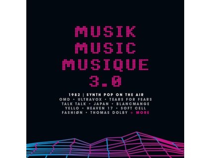 Musik Music Musique 3.0: 1982 Synth Pop On The Air (CD)