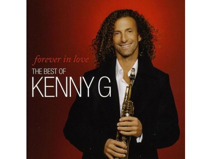 Kenny G. - Forever In Love: The Best Of Kenny G. (CD)