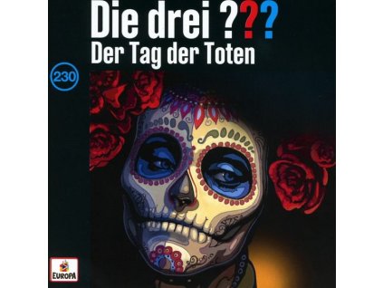 Die drei ??? - Die drei ??? (Folge 230) Der Tag der Toten (CD)
