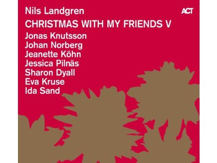Nils Landgren - Christmas With My Friends V (CD)