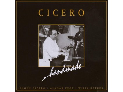 Eugen Cicero (1940-1997) - Handmade (CD)