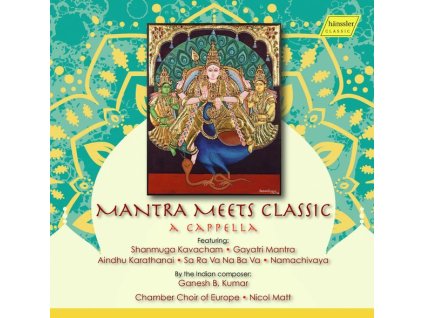 Chamber Choir of Europe - Mantra Meets Classic (CD)