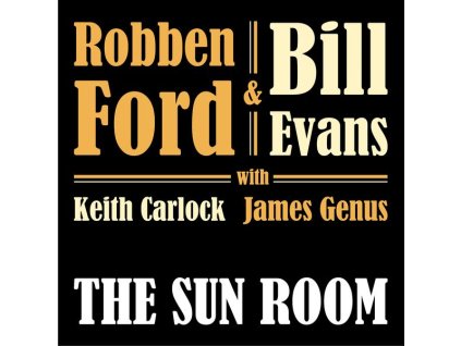 Robben Ford & Bill Evans - The Sun Room (CD)