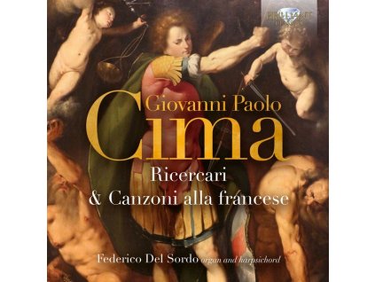 Giovanni Paolo Cima (1570-1630) - Ricercari & Canzoni alla francese (CD)