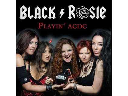 Black Rosie - Playin' AC/DC (CD)