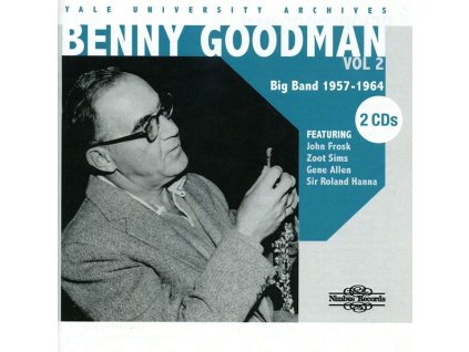 Benny Goodman (1909-1986) - The Yale University Archives Vol. 2: 1957 - 1964 (CD)