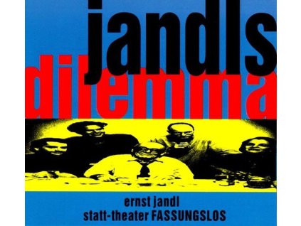 Jandls Dilemma (CD)