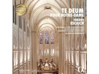 Thierry Escaich - Te Deum pour Notre-Dame (CD)
