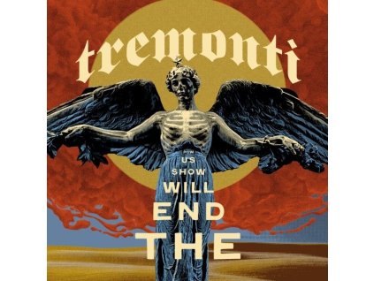 Tremonti - The End Will Show Us How (CD)