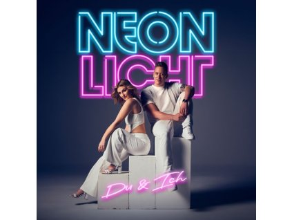 Neonlicht - Du & Ich (CD)