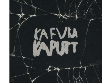 Kafvka - Kaputt (CD)
