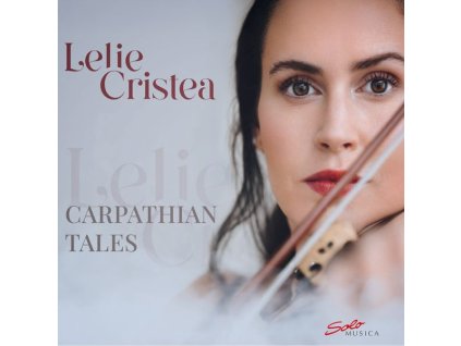 Lelie Cristea - Carpathian Tales (CD)