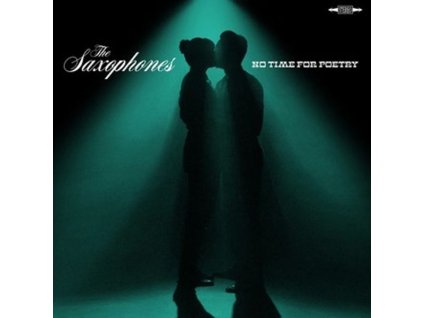 The Saxophones - No Time For Poetry (CD)