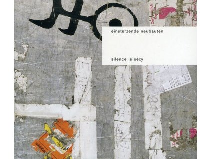 Einstürzende Neubauten - Silence Is Sexy (CD)