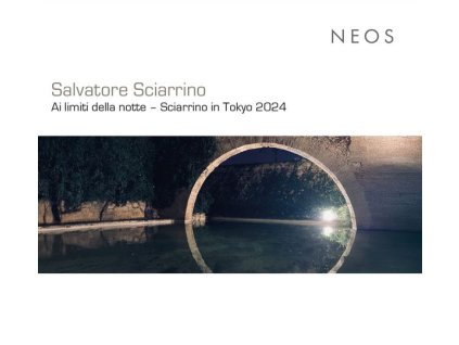 Salvatore Sciarrino - Sciarrino in Tokyo 2024 - "Ai limiti della notte (CD)