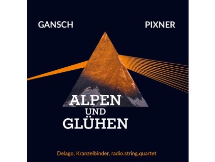 Thomas Gansch & Herbert Pixner - Alpen und Glühen (CD)