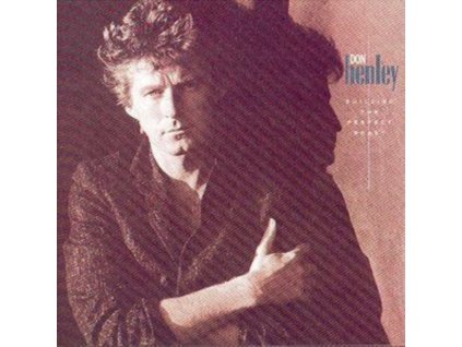 Don Henley - Building The Perfect Beast CD
