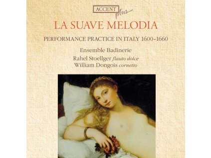 Ensemble Badinerie - La Suave Melodia (CD)