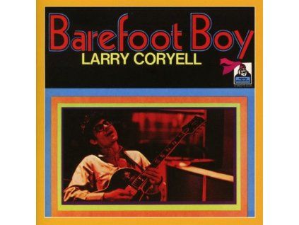 3900701 larry coryell 1943 2017 barefoot boy cd