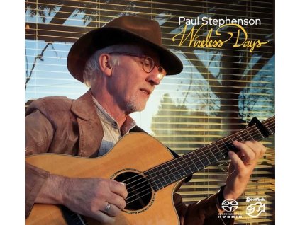 Paul Stephenson - Wireless Days (SACD)