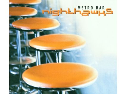 Nighthawks (Dal Martino/Reiner Winterschladen) - Metro Bar (CD)